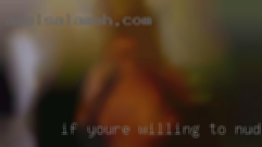 If youre willing to nude work for me.