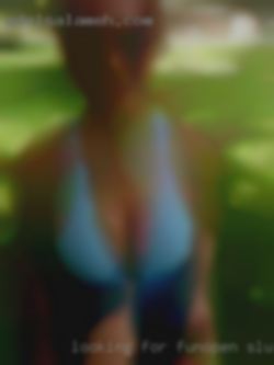Looking for fun...open slut to all from Safford AZ.