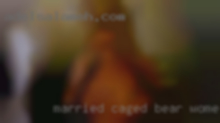 Married Caged Bear women nude seeks in Cape Girardeau MO.