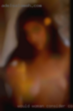 Would woman consider couples or bi women also near Wakefield.